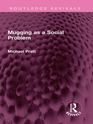cover image of Mugging as a Social Problem